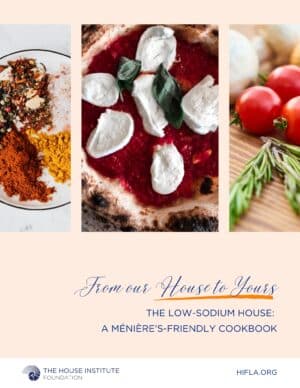 From our House to Yours Ménière’s Disease Cookbook